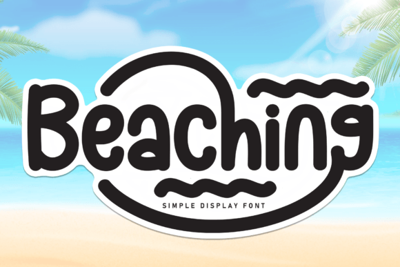 Beaching Font: A Sweet Handwritten Typeface for Creative Projects