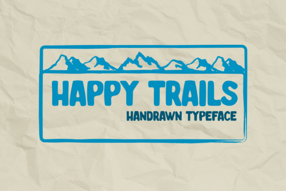 Happy Trails: A Hand-Drawn Typeface for the Wild at Heart